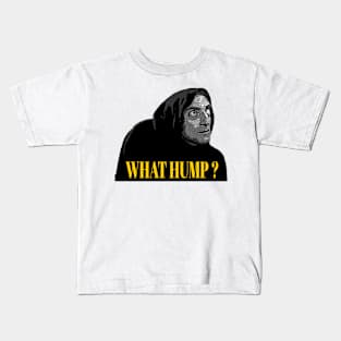 What hump? - Young Frankenstein Kids T-Shirt